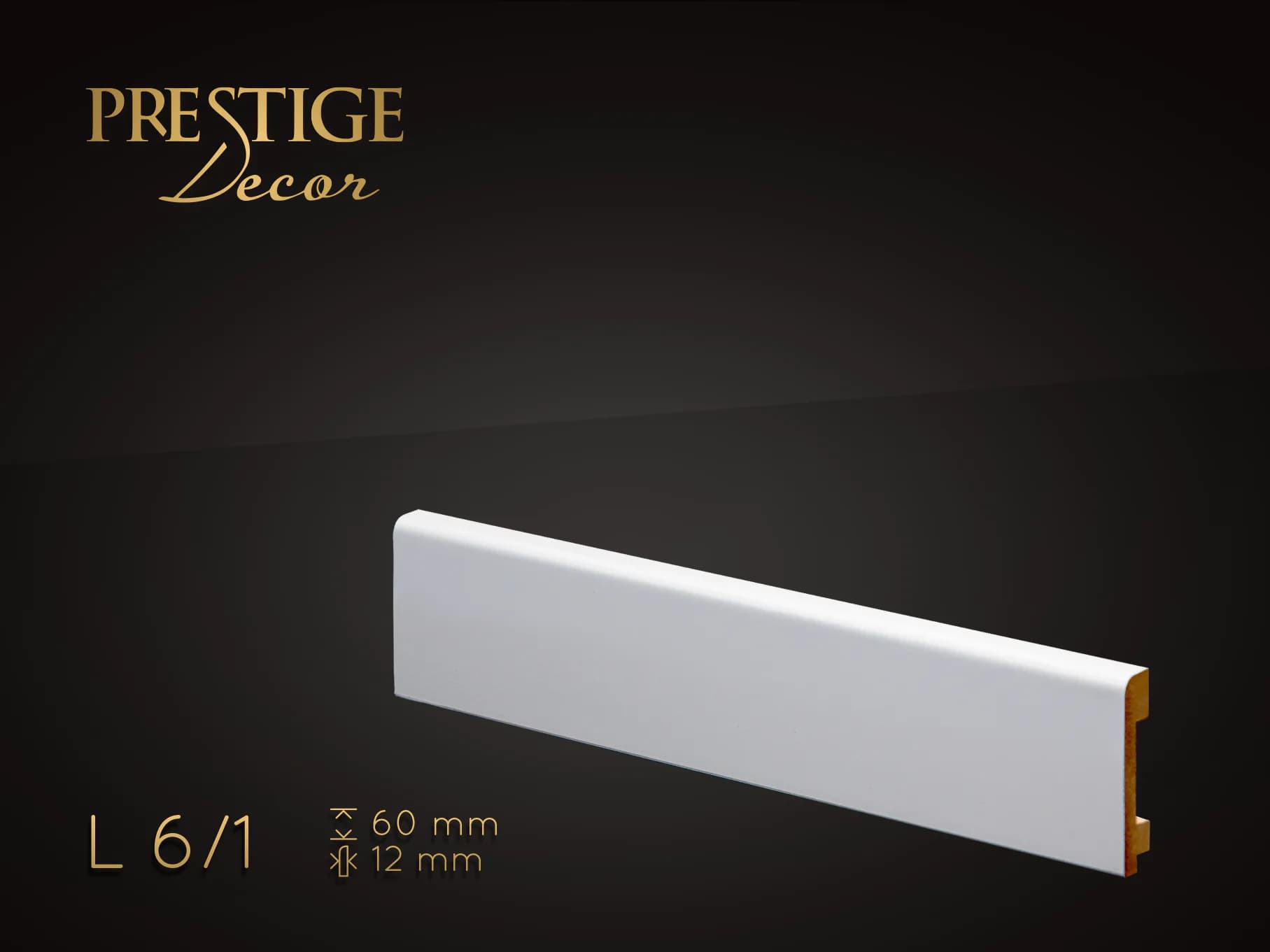 Prestige Decor L6/1