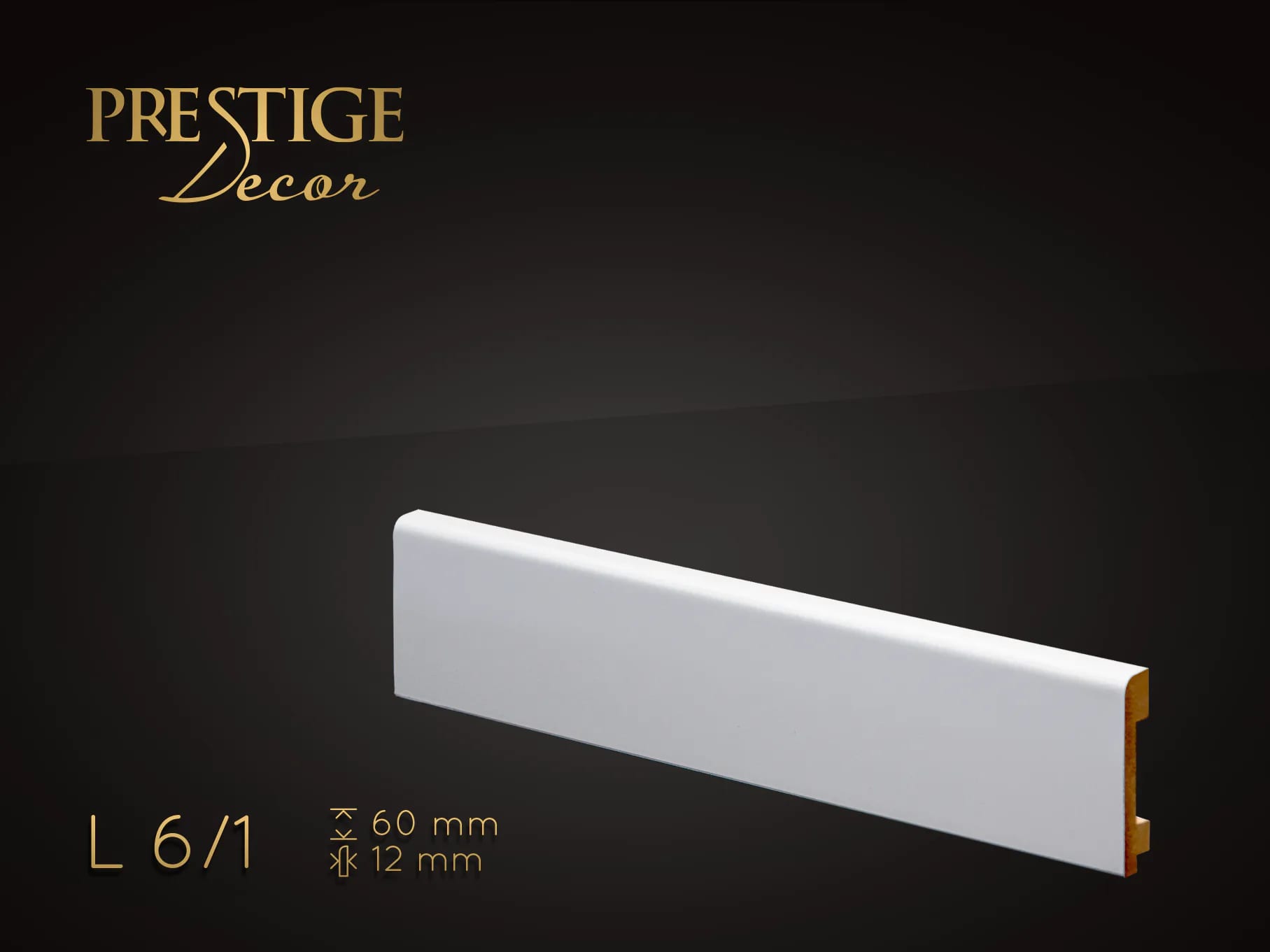 Prestige Decor L6/1